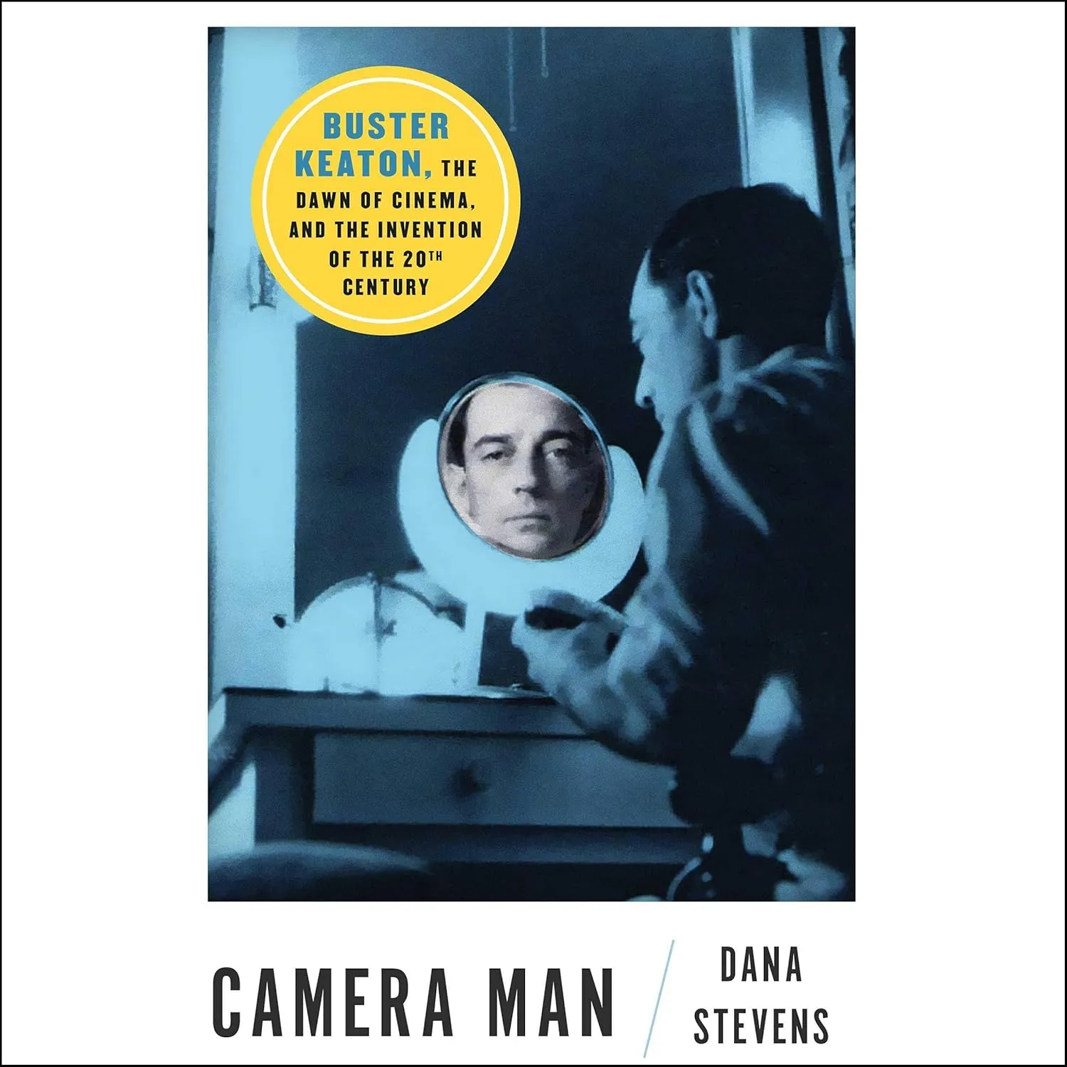 Camera Man: Buster Keaton, the Dawn of Cinema, and the Invention of the Twentieth Century Audio CD  Unabridged, January 25, 2022