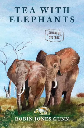 Tea with Elephants (Suitcase Sisters, 1) Library Binding  Large Print, December 25, 2024