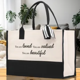 You Are Loved You Are Valued You Are Beautiful Canvas Tote Bag Birthday Gift for Her Weekender Tote Bag Beach Tote Bag Large Beach Tote Bag